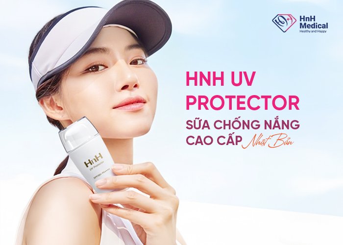 HnH UV Protector - sữa chống nắng cao cấp Nhật Bản.