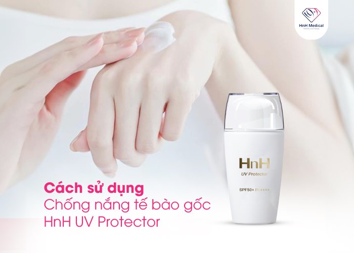 Cách sử dụng Chống nắng tế bào gốc HnH UV Protector