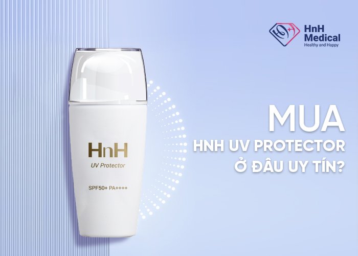 Mua HnH UV Protector ở đâu uy tín?