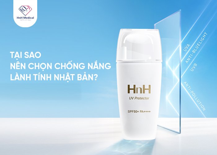 Tại sao nên chọn chống nắng lành tính Nhật Bản?