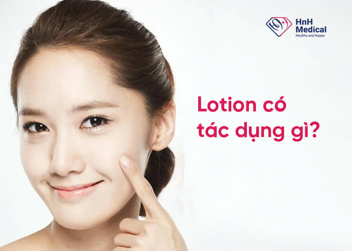 Lotion có tác dụng gì?