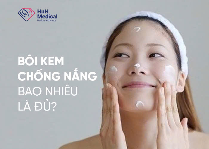 Bôi kem chống nắng bao nhiêu là đủ?