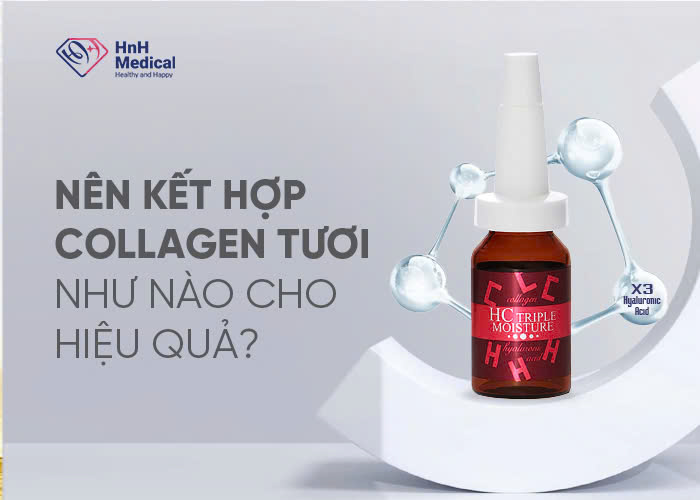 Nên kết hợp Collagen tươi như nào cho hiệu quả?